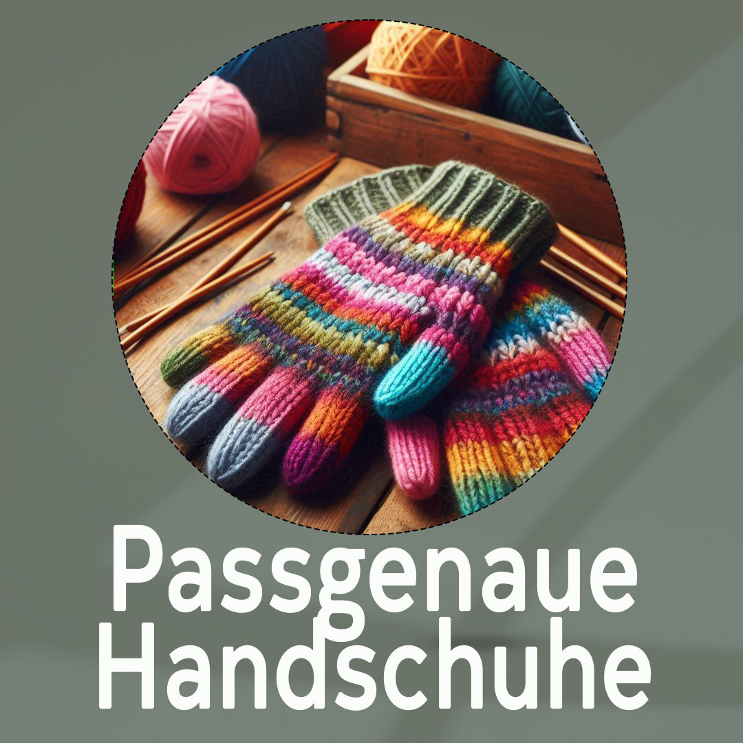 Passgenaue Handschuhe stricken 1.10.